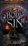 Eve Silver - Body of Sin