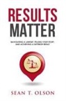 Sean Olson - Results Matter