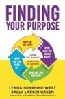 Sally Larkin Green, Lynda Sunshine West - Finding Your Purpose