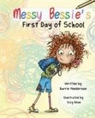 Barrie Henderson - Messy Bessie's First Day at School