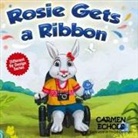 Carmen Echols - ROSIE GETS A RIBBON