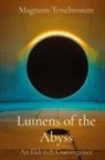 Magnum Tenebrosum - Lumens of the Abyss