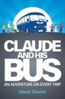 Claude Boucher, Jessica Ruston - Claude And His Bus
