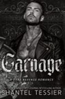 Shantel Tessier - Carnage