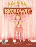 Zoe Twitt - Adelaide on Broadway