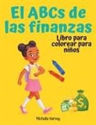 Michelle C. Harvey - El ABCs de las Finanzas