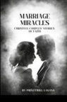 Princewill Lagang - Marriage Miracles