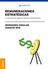 Bernardo Hidalgo, Ignacio Ros - Remuneraciones Estratégicas