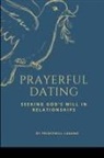 Princewill Lagang - Prayerful Dating