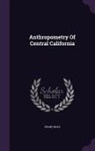 Franz Boas - Anthropometry of Central California