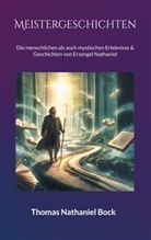 Thomas Nathaniel Bock - Meistergeschichten