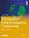Jamison Conley - A Geographer's Guide to Computing Fundamentals