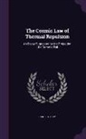 Daniel S. Troy - The Cosmic Law of Thermal Repulsion: An Essay Suggested by the Projection of a Comet's Tail