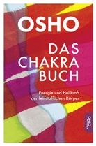 Osho - Das Chakra Buch