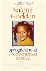 Salena Godden, Godden Salena - Springfield Road