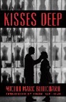 Michel Marc Bouchard - Kisses Deep
