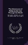 Henry James, Elder Smith, William Makepeace Thackeray - The Adventures of Philip on His Way Through the World: Shewing Who Robbed Him, Who Helped Him, and Who Passed Him by Volume 3
