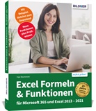 Inge Baumeister - Excel Formeln und Funktionen: Profiwissen im praktischen Einsatz