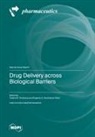 Drug Delivery across Biological Barriers