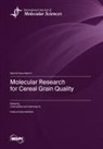 Molecular Research for Cereal Grain Quality