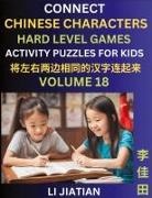 Jiatian Li - Hard Level Chinese Character Puzzles for Kids (Volume 18)
