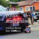 Cristina Berna, Eric Thomsen - Voitures de police américaines