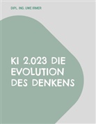 Dipl Ing Uwe Irmer, Dipl. Ing Uwe Irmer, Uwe Irmer - KI 2.023 Die Evolution des Denkens