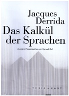 Jacques Derrida - Das Kalkül der Sprachen