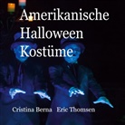 Cristina Berna, Eric Thomsen - Amerikanische Halloween Kostüme