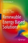 Javani, Nader Javani, Tanay Sidki Uyar, Tanay S¿dk¿ Uyar, Tanay Sidki Uyar - Renewable Energy Based Solutions