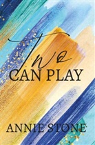 Annie Stone - Two Can Play