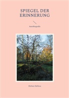 Ehrhart Belleza - Spiegel der Erinnerung