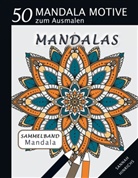 Sannah Hinrichs - Mandala Sammelband 50 Mandala Motive zum Ausmalen - Mandalas