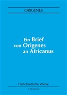 Origenes, Origenes ., Origenes, Michael Eichhorn - Ein Brief von Origenes an Africanus