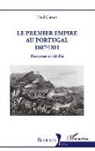 Fred Curtaz - Le Premier Empire au Portugal 1807-1811