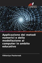 Viktoriya Pasternak - Applicazione dei metodi numerici e della modellazione al computer in ambito educativo