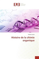 Ouksel Louiza - Histoire de la chimie organique