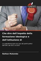 Nathan Mutombo - Che dire dell'impatto della formazione ideologica e dell'istituzione di