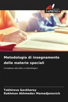 Rakhmon Akhmedov Mamadjanovich, Tokhirova Gavkharoy - Metodologia di insegnamento delle materie speciali