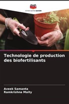 Ramkrishna Maity, Aveek Samanta - Technologie de production des biofertilisants