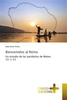 Adiel Breto Prieto - Bienvenidos al Reino
