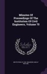 Institution of Civil Engineers (Great Br - Minutes of Proceedings of the Institution of Civil Engineers, Volume 75