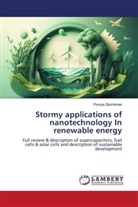 Pourya Zarshenas - Stormy applications of nanotechnology In renewable energy