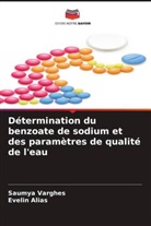 Evelin Alias, Saumya Varghes - Détermination du benzoate de sodium et des paramètres de qualité de l'eau