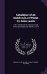 Stanley Kidder Wilson, Grolier Club - Catalogue of an Exhibition of Works by John Leech: (1817-1864) Held at the Grolier Club from January 22 Until March 8, 1914