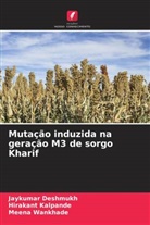 Jaykumar Deshmukh, Hirakant Kalpande, Meena Wankhade - Mutação induzida na geração M3 de sorgo Kharif