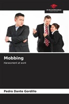 Pedro Dante Gordillo - Mobbing
