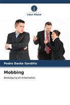 Pedro Dante Gordillo - Mobbing