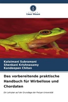 CHITAN, Kandeepan Chitan, Shenkani Krishnasamy, Kalaimani Subramani - Das vorbereitende praktische Handbuch für Wirbellose und Chordaten