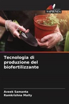 Ramkrishna Maity, Aveek Samanta - Tecnologia di produzione del biofertilizzante